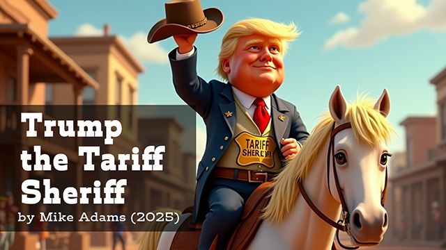 Trump the Tariff Sheriff (2025)